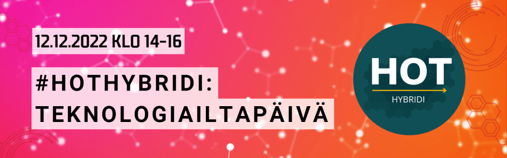 #HOThybiridi: Teknologiailtapäivä -tapahtuman tiedot.