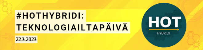 #HOThybridi: teknologiailtapäivä. HOT-hankkeen logo. 22.3.2023.